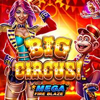 Mega Fire Blaze™: Big Circus!